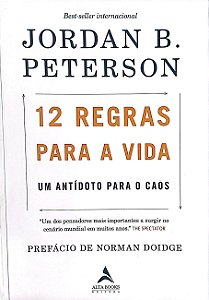 Livro 12 Regras para Mudar a Vida - um Antídoto para o Caos Autor Peterson, Jordan B. (2018) [seminovo]