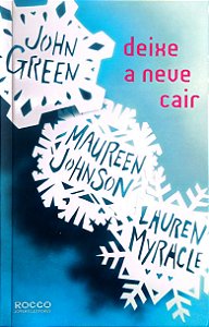 Livro Deixe a Neve Cair'' Autor Green, John (2013) [seminovo]