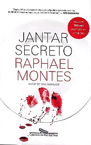 Livro Jantar Secreto Autor Montes, Raphael (2016) [usado]