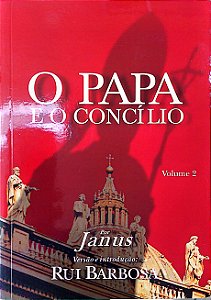 Livro o Papa e o Concílio Vol. 2 Autor Janus (2002) [usado]