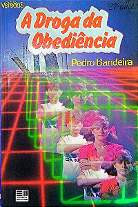 Livro a Droga da Obediência Autor Bandeira, Pedro (1984) [usado]