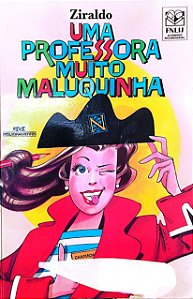Livro Uma Professora Muito Maluquinha Autor Ziraldo (2012) [usado]