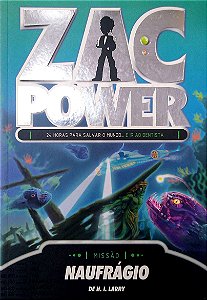 Livro Zac Power - Naufrágio Autor Larry, H. I. (2011) [usado]