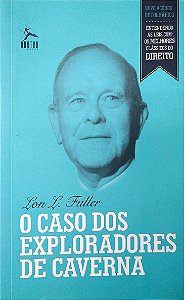 Livro o Caso dos Exploradores de Caverna Autor Fuller, Lon L. (2012) [usado]