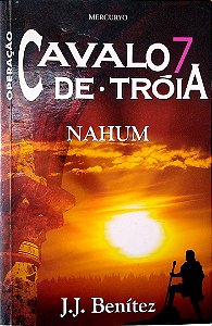 Livro Operação Cavalo de Tróia 7 - Nahum Autor Benítez J. J. (2006) [usado]