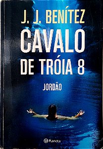 Livro Operação Cavalo de Tróia 8 - Jordão Autor Benítez, J. J. (2007) [usado]