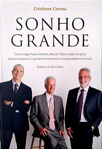 Livro Sonho Grande'' Autor Correa, Cristiane (2013) [usado]