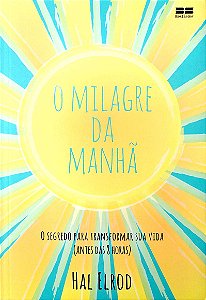 Livro o Milagre do Amanhã Autor Elrod, Hal (2022) [usado]