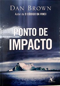 Livro Ponto de Impacto. Autor Brown, Dan (2005) [seminovo]