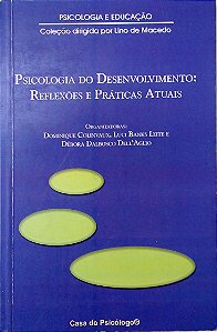 Livro Psicologia do Desenvolvimento: Reflexões e Práticas Atuais Autor Diversos Autores (2006) [usado]