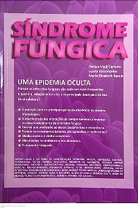 Livro Síndrome Fúngica, Uma Epidemia Oculta Autor Diversos Autores (2014) [usado]