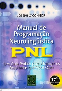 Livro Manual de Programação Neurolingüística Autor O''connor, Joseph (2019) [usado]