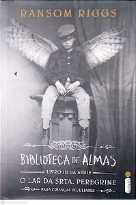 Livro Biblioteca de Almas - o Lar da Srta. Peregrine para Crianças Peculiares Livro 3 Autor Riggs, Ransom (2016) [usado]