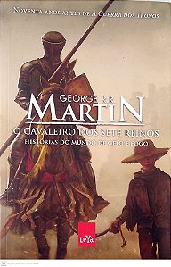 Livro o Cavaleiro dos Sete Reinos - Histórias do Mundo de Gelo e Fogo Autor Martin, George R. R. (2014) [usado]