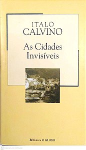 Livro as Cidades Invisíveis Autor Calvino, Italo (2003) [usado]