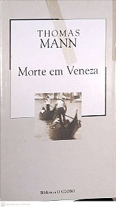 Livro Morte em Veneza Autor Mann, Thomas (2003) [usado]