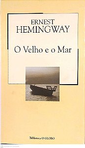 Livro o Velho e o Mar Autor Hemingway, Ernest (2003) [usado]