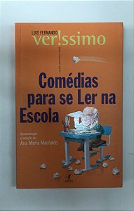Livro Comédias para Se Ler na Escola Autor Verissimo, Luis Fernando (2001) [usado]