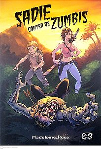 Livro Sadie contra os Zumbis; Autor Roux, Madeleine (2015) [usado]