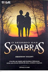 Livro o Segredo das Sombras Autor Delany, Shannon (2012) [usado]