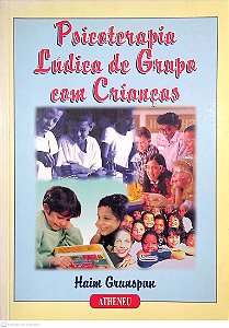 Livro Psicoterapia Lúdica de Grupo com Crianças; Autor Grunspun, Haim (1997) [usado]