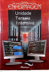 Livro Enfermagem em Unidade de Terapia Intensiva; Autor Cheregatti, Aline Laurenti (2010) [usado]