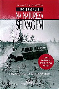 Livro na Natureza Selvagem; Autor Krakauer, Jon (2018) [usado]