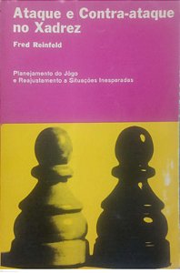 Livro Ataque e Contra-ataque no Xadrez Autor Reinfeld, Fred (1979) [usado]