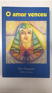 Livro o Amor Venceu Autor Gasparetto, Zibia (2003) [usado]
