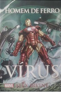 Livro Homem de Ferro - Vírus Autor Irvine, Alex (2016) [seminovo]