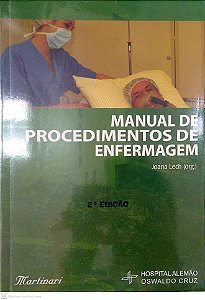 Livro Manual de Procedimentos de Enfermagem; Autor Lech, Joana (2007) [usado]