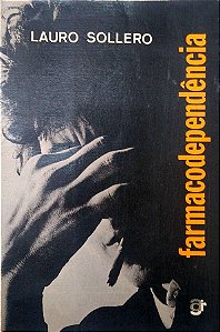Livro Farmacodependência. Autor Sollero, Lauro (1979) [usado]