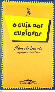 Livro o Guia dos Curiosos; Autor Duarte, Marcelo (1995) [usado]