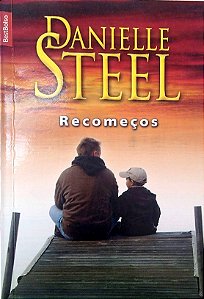 Livro Recomeços Autor Steel, Danielle (2014) [usado]