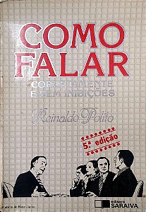 Livro Como Falar Corretamente e sem Inibições Autor Polito, Reinaldo (1986) [usado]