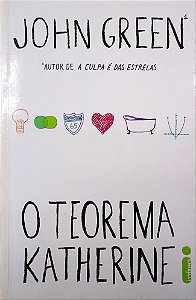 Livro o Teorema Katherine. Autor Green, John (2013) [usado]