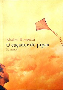 Livro o Caçador de Pipas. Autor Hosseini, Khaled (2005) [usado]