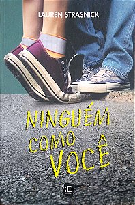 Livro Ninguém Como Você Autor Strasnick, Lauren (2010) [usado]