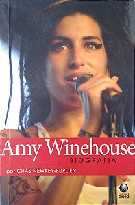 Livro Amy Winehouse: Biografia Autor Newkey-burden, Chas (2008) [usado]