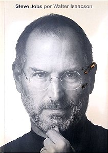 Livro Steve Jobs: a Biografia Autor Isaacson, Walter (2011) [usado]