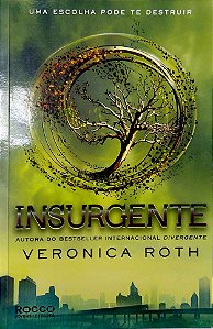 Livro Insurgente Autor Roth, Veronica (2013) [usado]