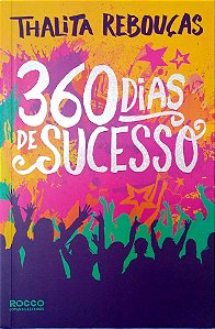 Livro 360 Dias de Sucesso Autor Revouças, Thalita (2014) [usado]