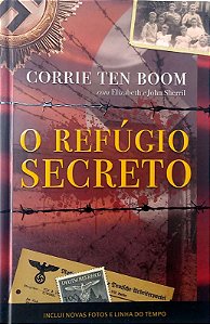 Livro o Refúgio Secreto Autor Boom, Corrie Ten (2016) [usado]