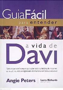 Livro Guia Fácil para Entender a Vida de Davi Autor Peters, Angie (2017) [usado]