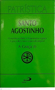 Livro a Graça (i) - Col. Patrística Autor Agostinho, Santo (1998) [usado]