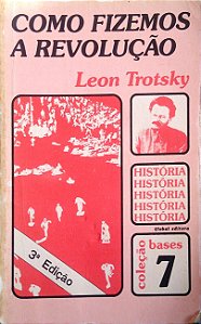 Livro Como Fizemos a Revolução Autor Trotsky, Leon (1978) [usado]