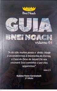 Livro Guia Bnei Noach (vol. 1) Autor Gerenstadt, Rabino Yacov (2022) [usado]
