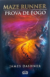 Livro Prova de Fogo - Maze Runner Autor Dashner, James (2011) [usado]