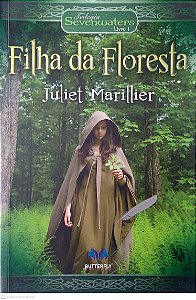 Livro Filha da Floresta (trilogia Sevenwaters, Vol. 1) Autor Marillier, Juliet (2012) [usado]