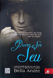 Livro Quero Ser seu Autor Andre, Bella (2013) [usado]